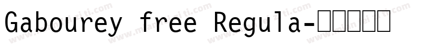 Gabourey free Regula字体转换